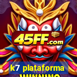 k7 plataforma